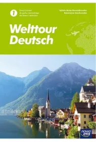 Welttour Deutsch 1. Zeszyt �wicze� do j�zyka niemieckiego dla lice�w i technik�w