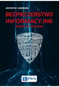 Bezpiecze�stwo informacyjne. Nowe wyzwania