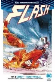 DC Odrodzenie �otrzy reaktywacja. Flash. Tom 3