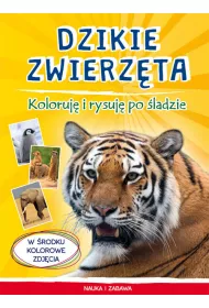 Dzikie zwierz�ta Koloruj� i rysuj� po �ladzie