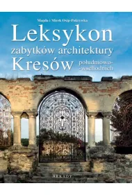 Leksykon zabytk�w architektury Kres�w po�udniowo-wschodnich