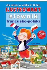 Ilustrowany s�ownik francusko-polski. S�owniki Ilustrowane