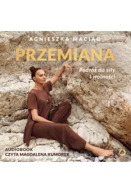 Audiobook Przemiana. Podr do siy i wolnoci mp3
