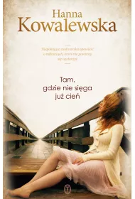 Tam gdzie nie si�ga ju� cie�