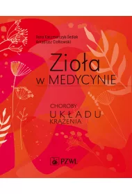 Zio�a w medycynie. Choroby uk�adu kr��enia