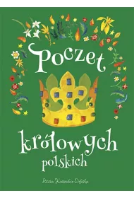 Poczet kr�lowych polskich