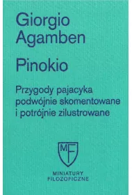 Pinokio. Przygody pajacyka podw�jnie skomentowane i potr�jnie zilustrowane