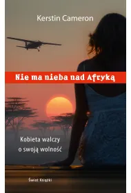 Nie ma nieba nad Afryk�