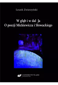 W g��b i w dal Ja. O poezji Mickiewicza i..