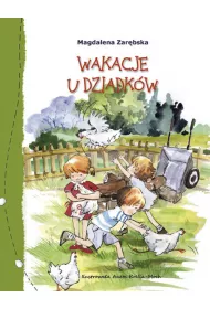 Wakacje u dziadk�w