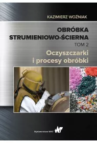 Obr�bka strumieniowo-�cierna. Tom II