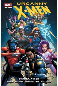 Marvel Fresh Uncanny X-Men: Upadek X-Men