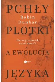 Pch�y, plotki a ewolucja j�zyka