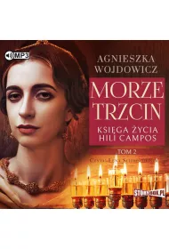 Audiobook Morze trzcin. Ksi�ga �ycia Hili Campos. Tom 2 CD