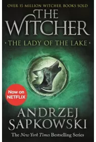 The Lady of the Lake. The Witcher. Volume 7. Pani Jeziora. Wiedmin. Tom 7