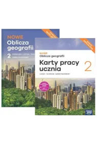 Pakiet NOWE Oblicza geografii 2. Podr�cznik i Karty pracy ucznia. Liceum i technikum. Zakres podstawowy. Edycja 2024