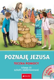 Poznaj� Jezusa. Teczka pomocy do nauczania religii dla klasy 3 szko�y podstawowej