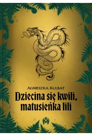 eBook Dziecina si kwili, matusieka lili mobi epub