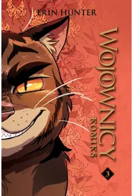 Wojownicy. Wojownicy komiks. Tom 3