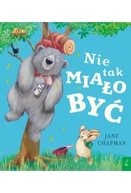 Nie tak mia�o by�