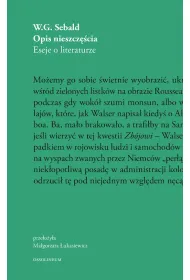 Opis nieszcz�cia. Eseje o literaturze