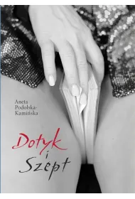 Dotyk i szept