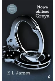 Nowe oblicze Greya. Pi��dziesi�t twarzy Greya. Tom 5