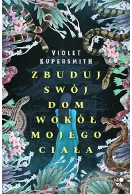 Zbuduj swj dom wok mojego ciaa