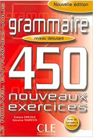 Grammaire 450 exercices debutant livre + corrige