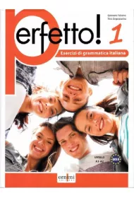Perfetto! 1 Esercizi di grammatica italiana A1-A2