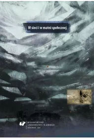 W sieci i w matni spo�ecznej