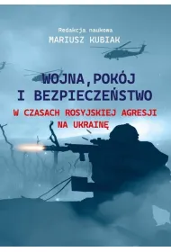 Wojna, pok�j i bezpiecze�stwo w czasach...