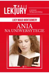 Ania na uniwersytecie. Twoje lektury