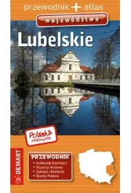 Wojew�dztwo Lubelskie. Przewodnik + atlas