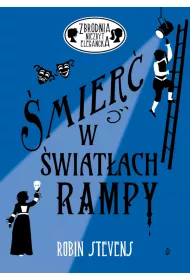 mier w wiatach rampy. Zbrodnia niezbyt elegancka. Tom 8