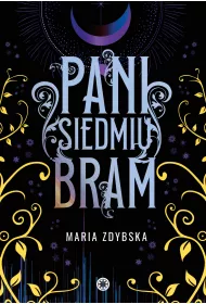 Pani Siedmiu Bram. Irkala. Tom 1