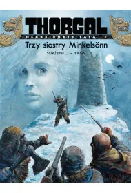 Trzy siostry Minkelsnn. Thorgal. Modziecze lata. Tom 1