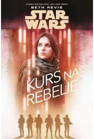 Star Wars. Kurs na Rebeli�