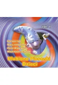 Ulubione piosenki dzieci. Volume 1 CD