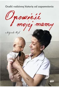 Opowie mojej mamy