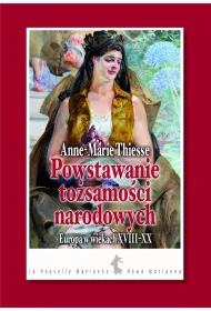 Powstawanie tosamoci narodowych. Europa w wiekach XVIII-XX