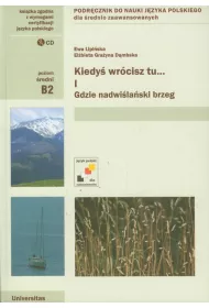 Kiedy� wr�cisz tu... Cz�� 1. Gdzie nadwi�la�ski brzeg + CD