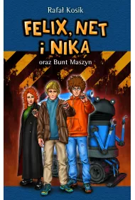 eBook Felix, Net i Nika oraz Bunt Maszyn. Tom 8 mobi epub