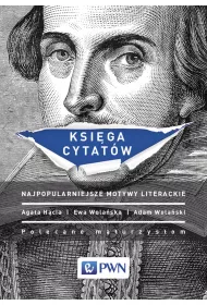 Ksi�ga cytat�w. Najpopularniejsze motywy literackie
