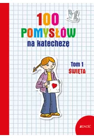 100 pomysw na katechez T.1 wita