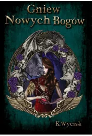 Gniew Nowych Bogw Tom 2