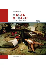 Magia obrazu. Kraina lenistwa