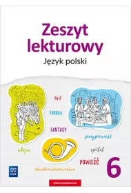 Zeszyt lekturowy. J�zyk polski. Zeszyt �wicze�. Klasa 6. Szko�a podstawowa