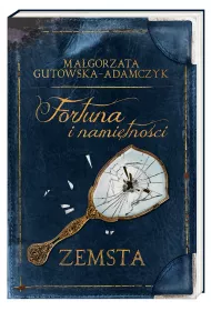 Fortuna i nami�tno�ci. Zemsta