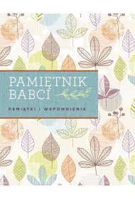 Pami�tnik babci. Pami�tki i wspomnienia